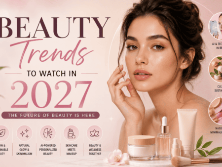 Beauty Trends to Watch in 2027