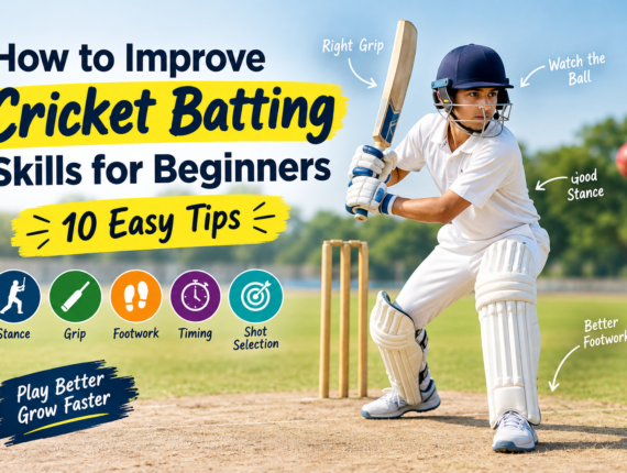 How to Improve Cricket Batting Skills for Beginners