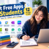 Best Free Apps for Students in 2027 : 12 Useful Study Apps