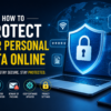 How to Protect Your Personal Data Online