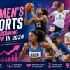 Why Women’s Sports Are Growing Faster in 2026