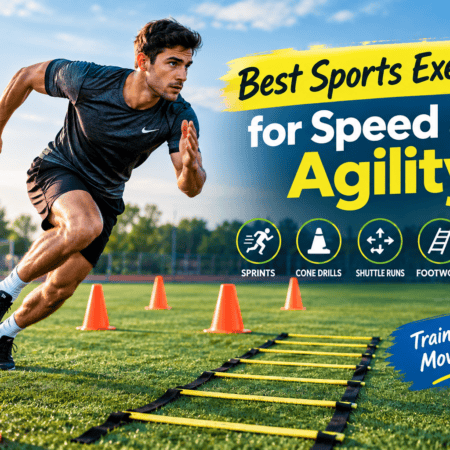 Best Sports Exercises for Speed and Agility
